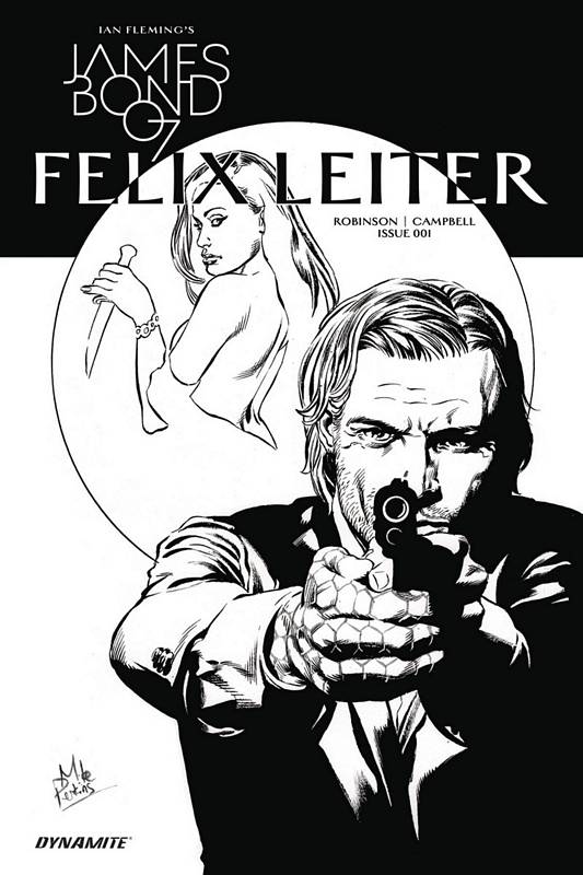 JAMES BOND FELIX LEITER #1 (OF 6) CVR C 1:10 COPY B&W VARIANT