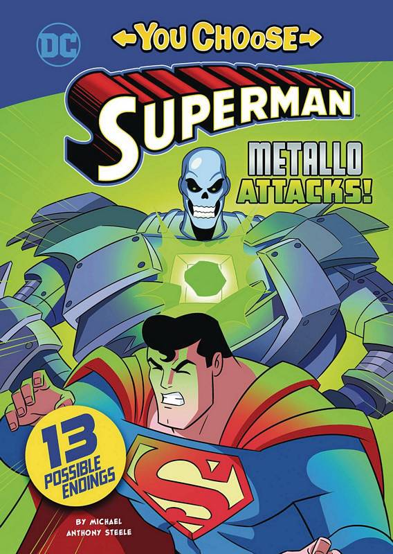 SUPERMAN YOU CHOOSE YR STORIES METALLO ATTACKS