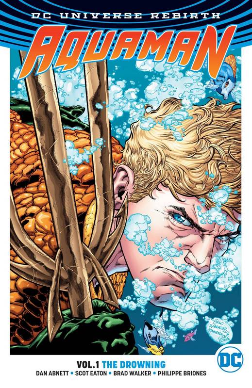 AQUAMAN TP 01 THE DROWNING (REBIRTH)