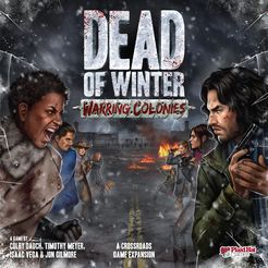 DEAD OF WINTER: WARRING COLONIES