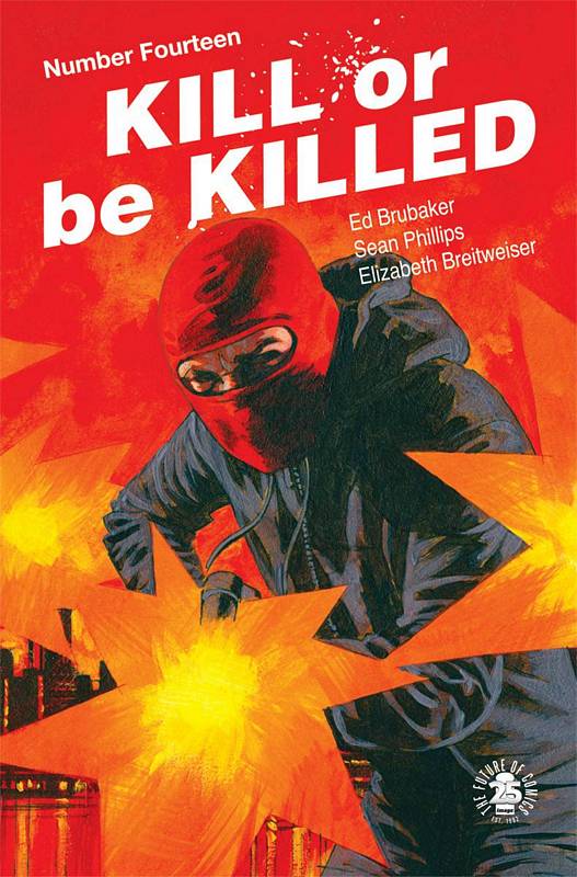 KILL OR BE KILLED #14 (MR)