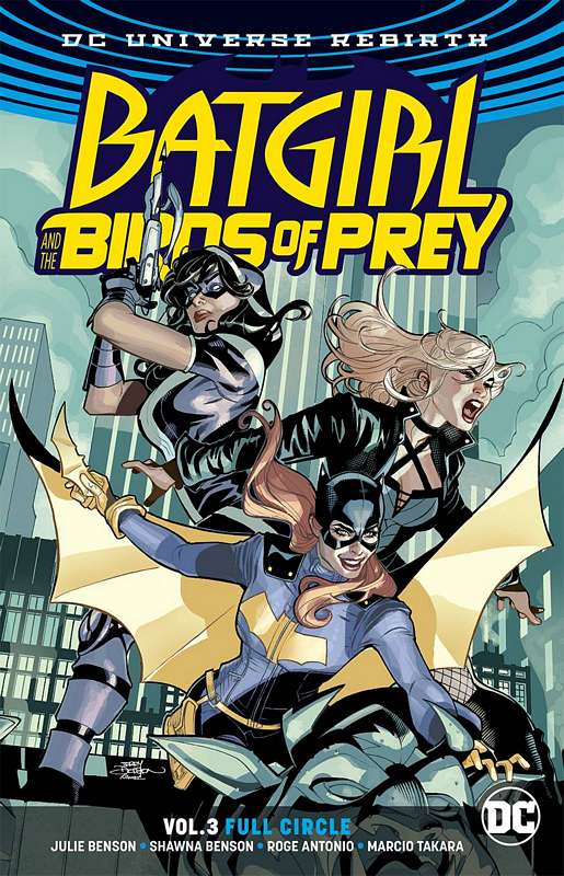 BATGIRL & THE BIRDS OF PREY TP 03 FULL CIRCLE REBIRTH