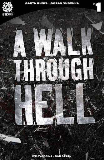 WALK THROUGH HELL #1 2ND PTG