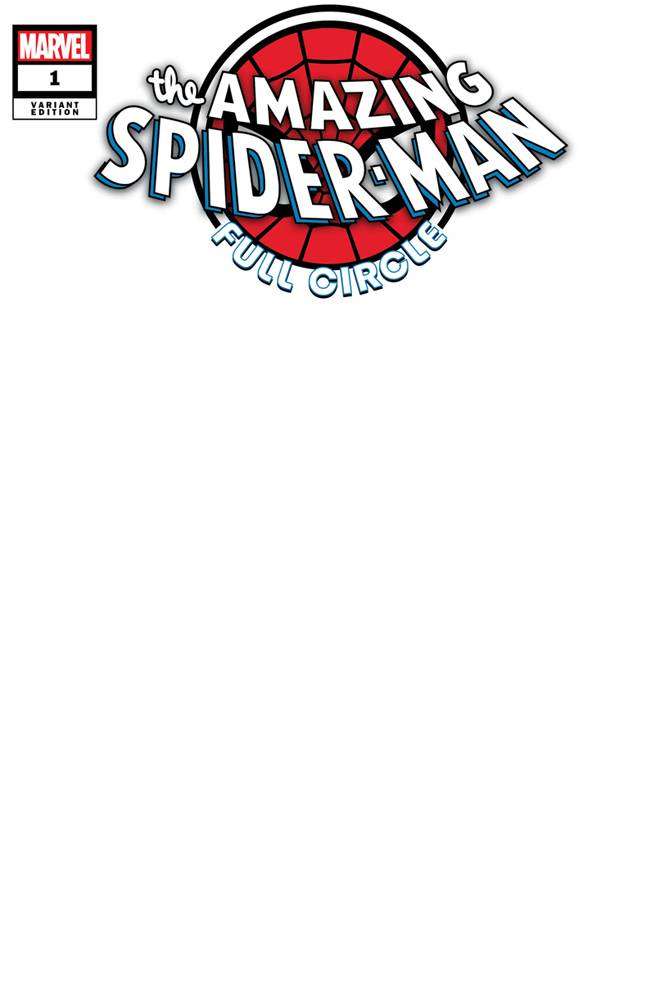 AMAZING SPIDER-MAN FULL CIRCLE #1 BLANK VARIANT