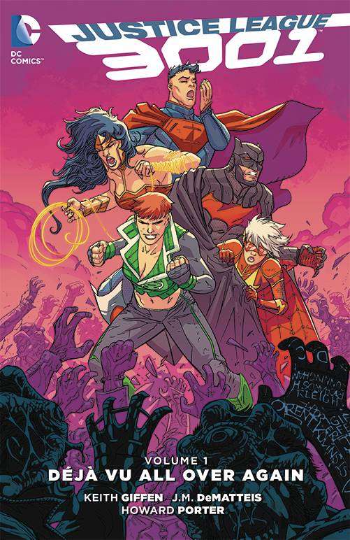 JUSTICE LEAGUE 3001 TP 01 DEJA VU ALL OVER AGAIN