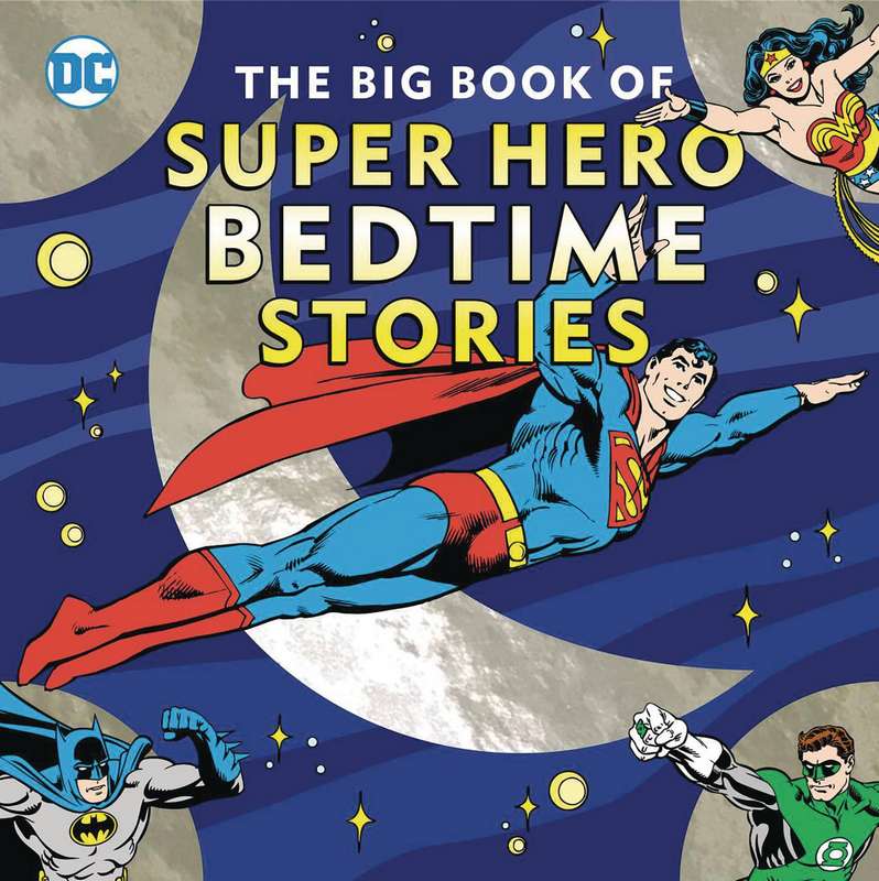 BIG BOOK OF SUPER HERO BEDTIME STORIES HARDCOVER