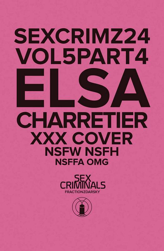 SEX CRIMINALS #24 XXX ELSA CHARRETIER VARIANT (MR)