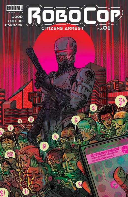 ROBOCOP CITIZENS ARREST #1 RUBIN VARIANT