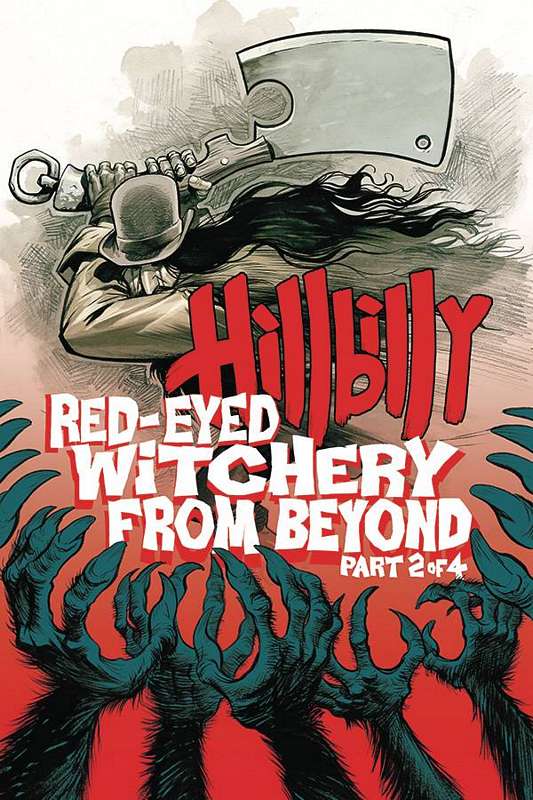 HILLBILLY RED EYED WITCHERY FROM BEYOND #2 (OF 4)