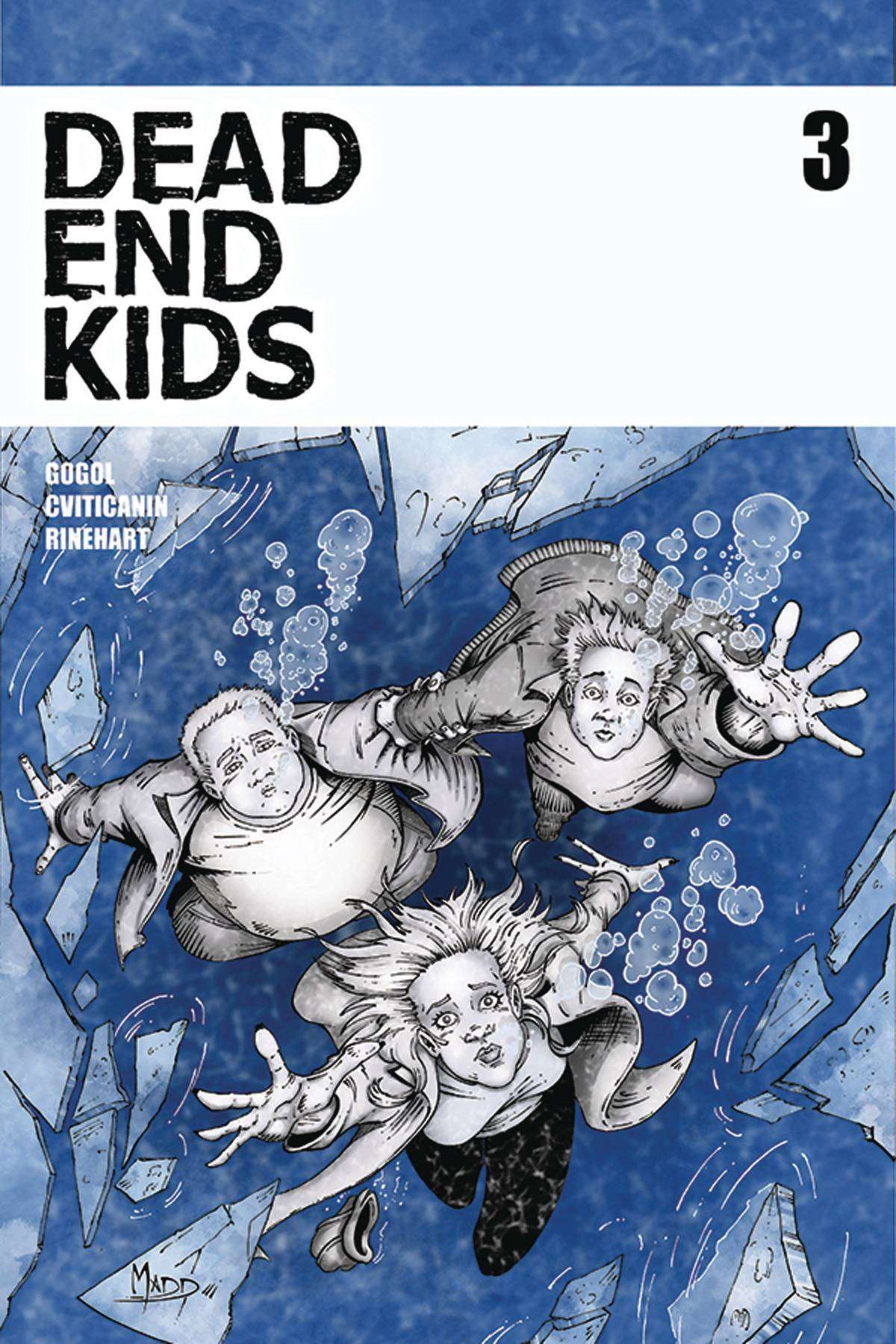 DEAD END KIDS #3