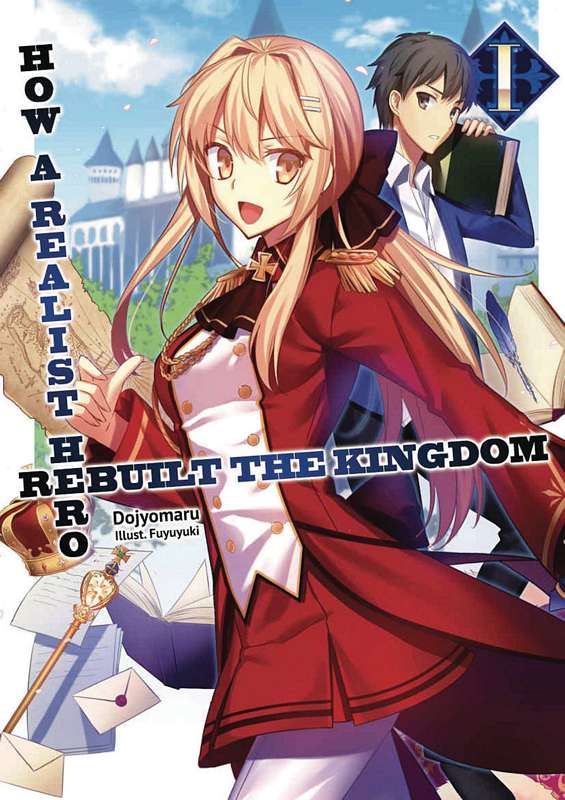 HOW REALIST HERO REBUILT KINGDOM LIGHT NOVEL 01