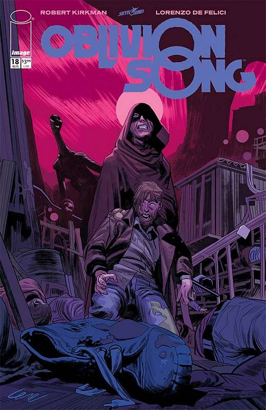 OBLIVION SONG BY KIRKMAN & DE FELICI #18 (MR)