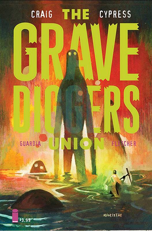 GRAVEDIGGERS UNION #6 CVR B FORSYTHE (MR)