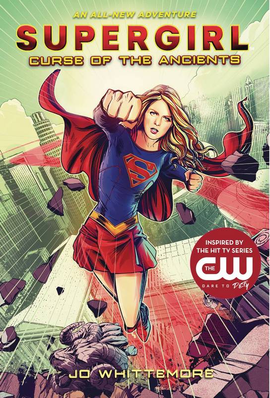 SUPERGIRL YA NOVEL 02 CURSE OF ANCIENTS