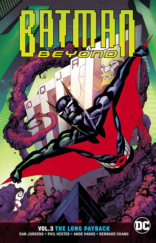 BATMAN BEYOND TP 03 THE LONG PAYBACK REBIRTH