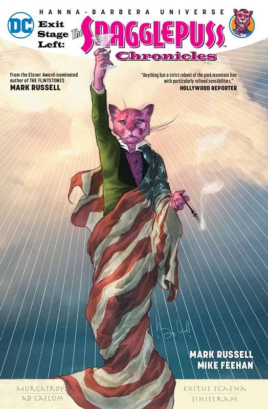 EXIT STAGE LEFT THE SNAGGLEPUSS CHRONICLES TP