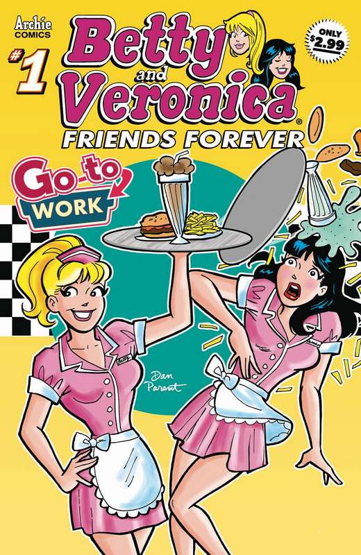 BETTY & VERONICA FRIENDS FOREVER GO TO WORK