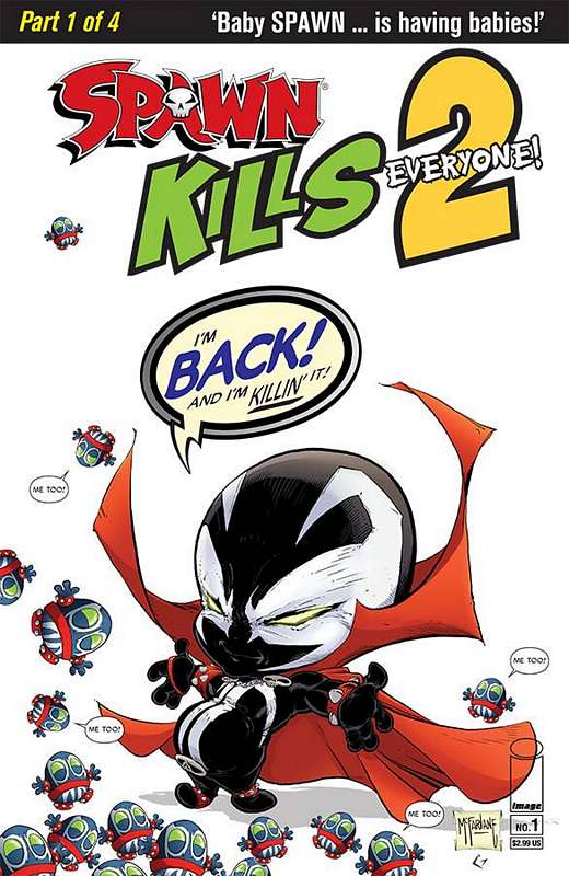 SPAWN KILLS EVERYONE TOO #1 (OF 4) CVR A CLEAN MCFARLANE