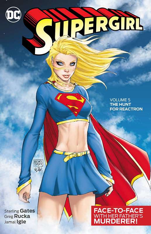 SUPERGIRL TP 05 THE HUNT FOR REACTRON