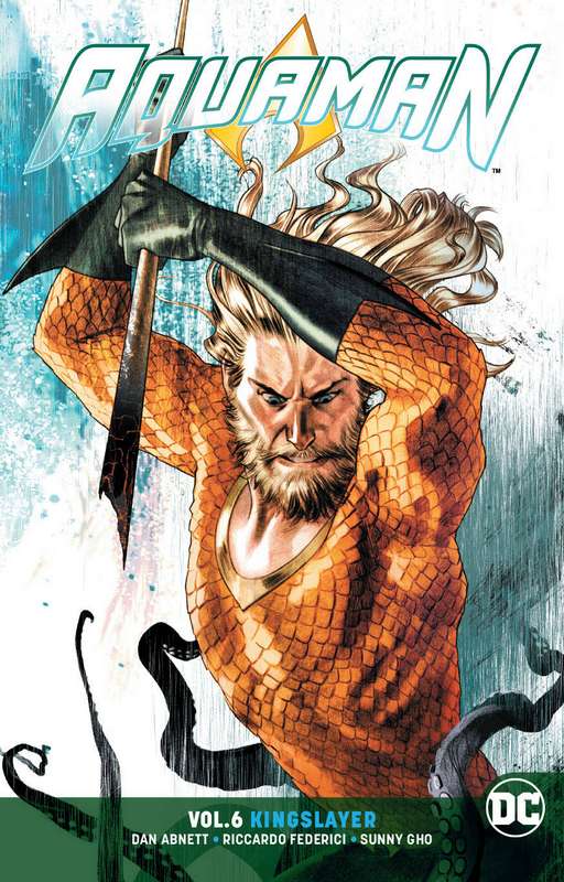 AQUAMAN TP 06 KINGSLAYER