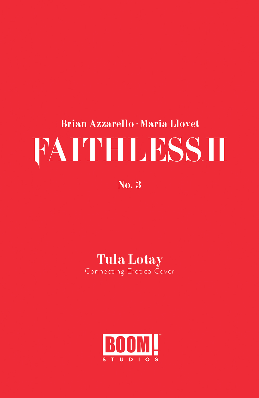 FAITHLESS II #3 CVR B EROTICA CONNECTING VARIANT (MR)