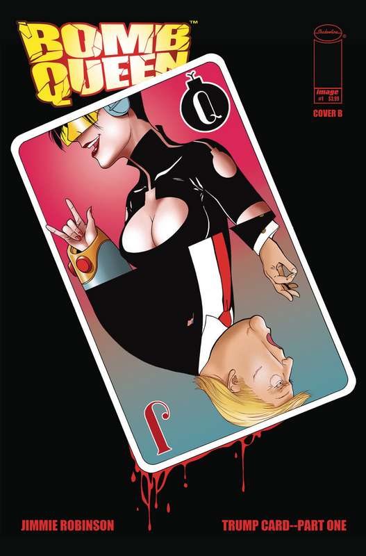 BOMB QUEEN TRUMP CARD #1 (OF 4) CVR B ROBINSON (MR)