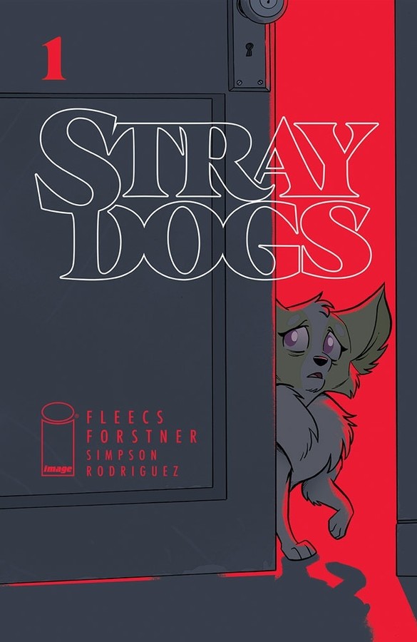 STRAY DOGS #1 CVR D FLEECS & FORSTNER ACETATE VARIANT