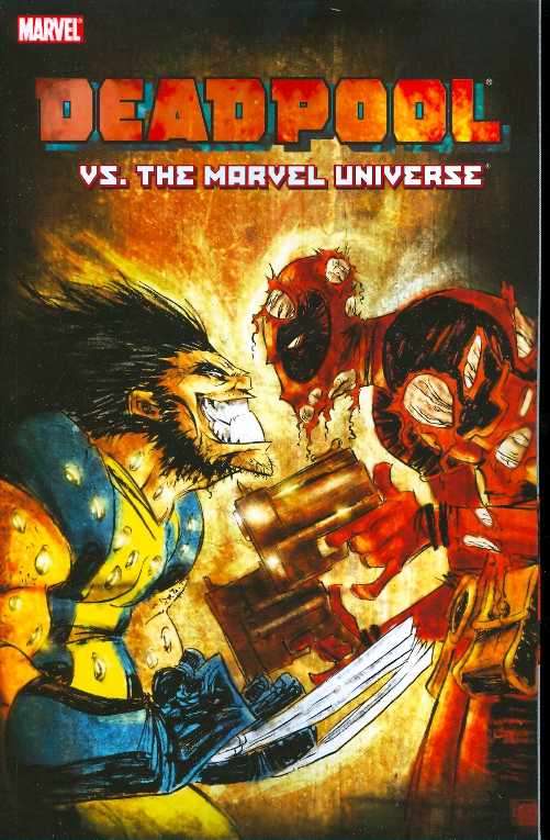 DEADPOOL VS MARVEL UNIVERSE TP 08