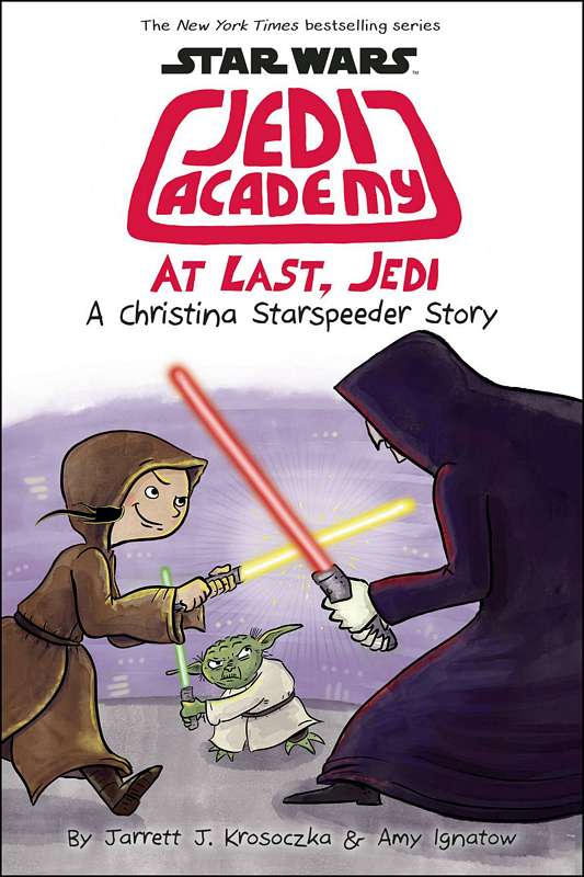 STAR WARS JEDI ACADEMY YR HARDCOVER 09 AT LAST JEDI