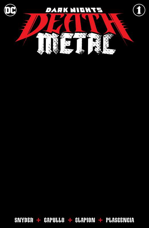 DARK NIGHTS DEATH METAL #1 (OF 6) BLACK BLANK VARIANT ED