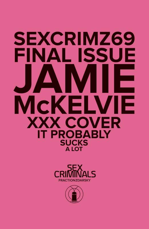 SEX CRIMINALS #69 XXX MCKELVIE VARIANT (MR)