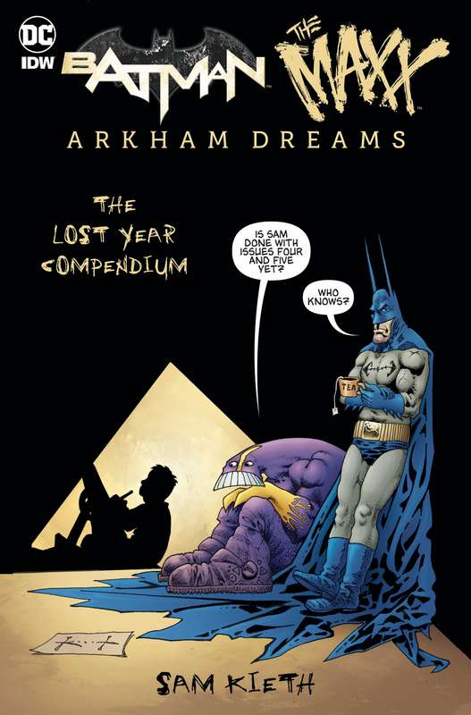 BATMAN MAXX ARKHAM DREAMS LOST YEAR COMPENDIUM (