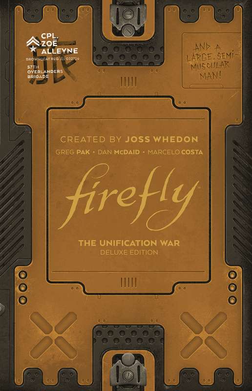 FIREFLY UNIFICATION WAR DELUXE EDITION HARDCOVER