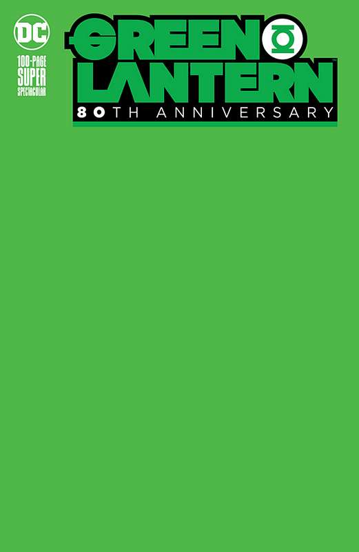 GREEN LANTERN 80TH ANNIV 100 PAGE SUPER SPECT #1 BLANK VARIANT ED