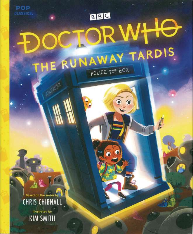 DOCTOR WHO RUNAWAY TARDIS POP CLASSIC ILLUS STORYBOOK HARDCOVER