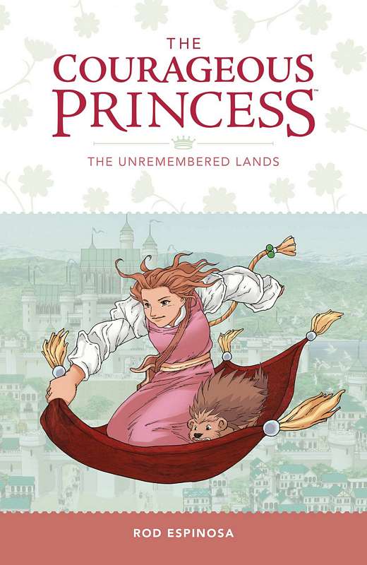 COURAGEOUS PRINCESS TP 02 UNREMEMBERED LANDS