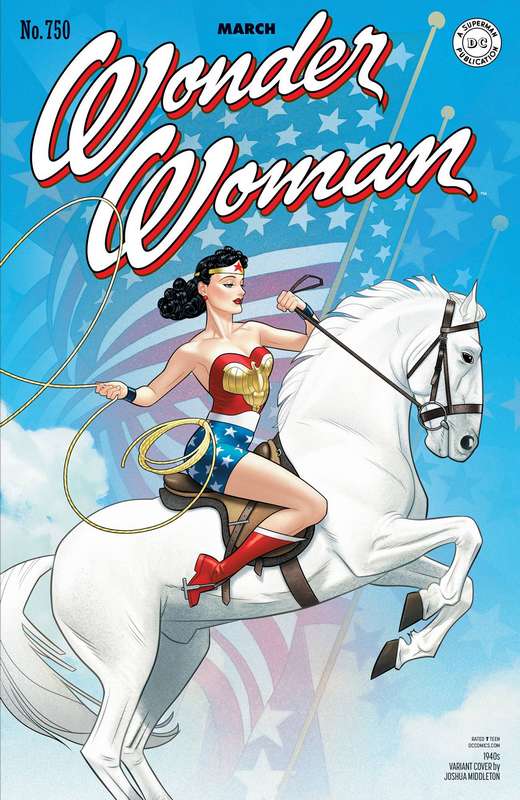 WONDER WOMAN #750 1940S VARIANT ED (NOTE PRICE)