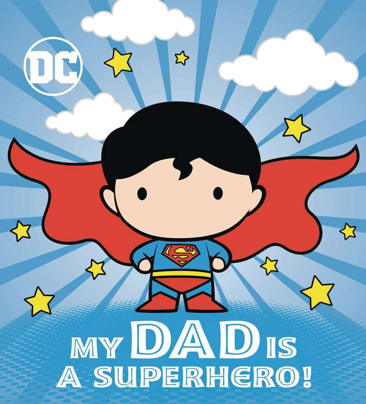 DC SUPERMAN MY DAD IS SUPERHERO BOARD BOOK HARDCOVER