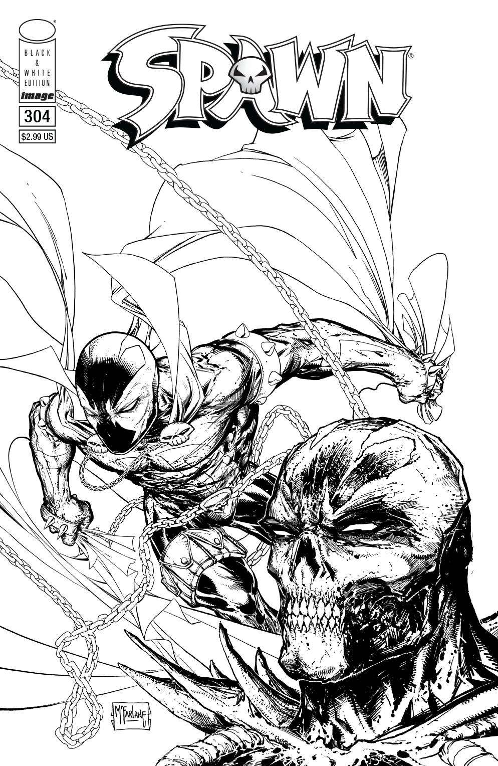 SPAWN #304 CVR C B&W MCFARLANE & MATTINA