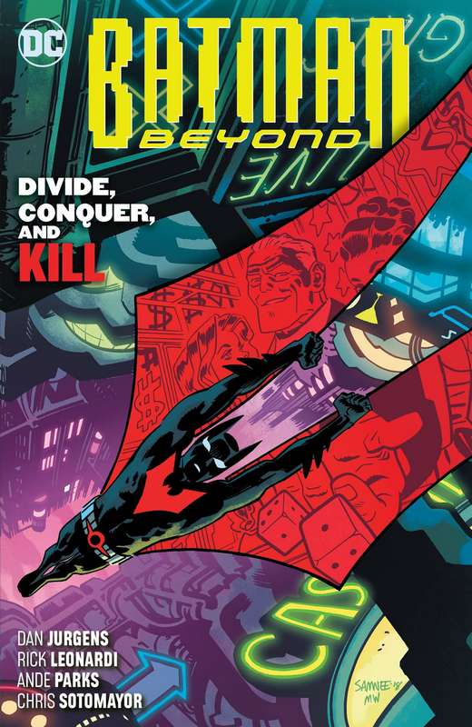 BATMAN BEYOND TP 06 DIVIDE CONQUER AND KILL