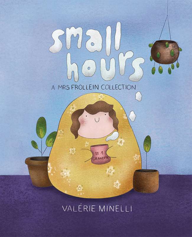 SMALL HOURS MRS FROLLEIN HARDCOVER COLLECTION