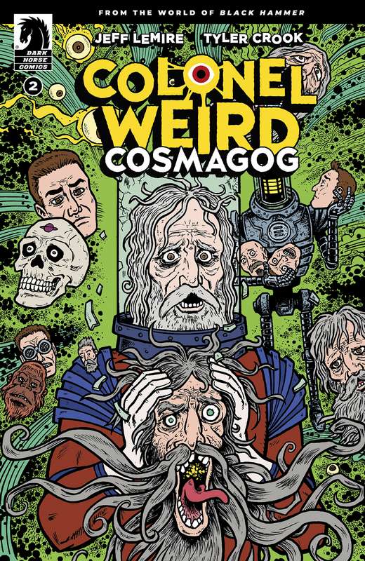 COLONEL WEIRD COSMAGOG #2 (OF 4) CVR B LEMIRE & STEWART