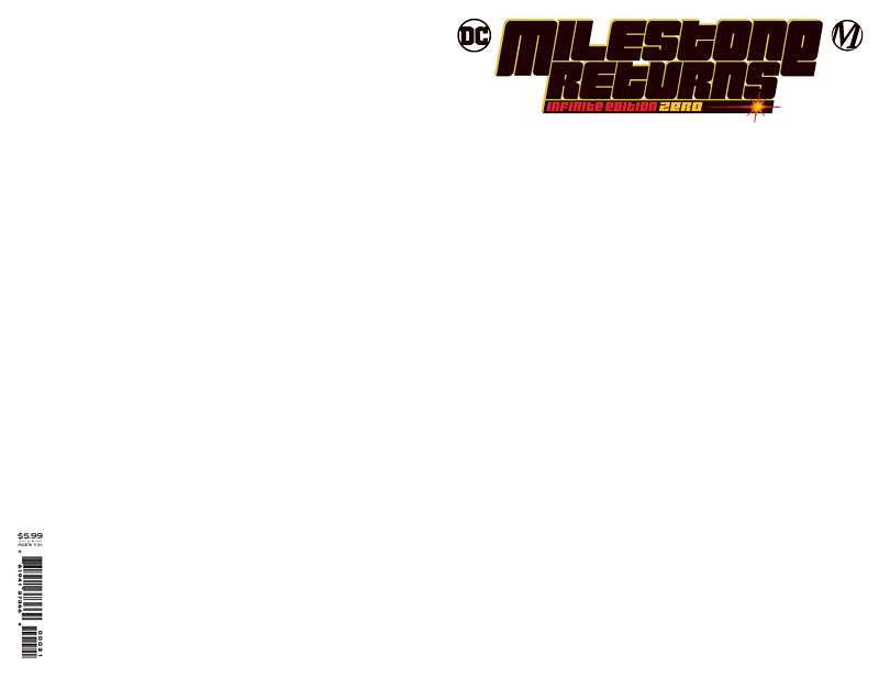 MILESTONE RETURNS INFINITE EDITION #0 (ONE SHOT) CVR C BLANK CARD STOCK VAR