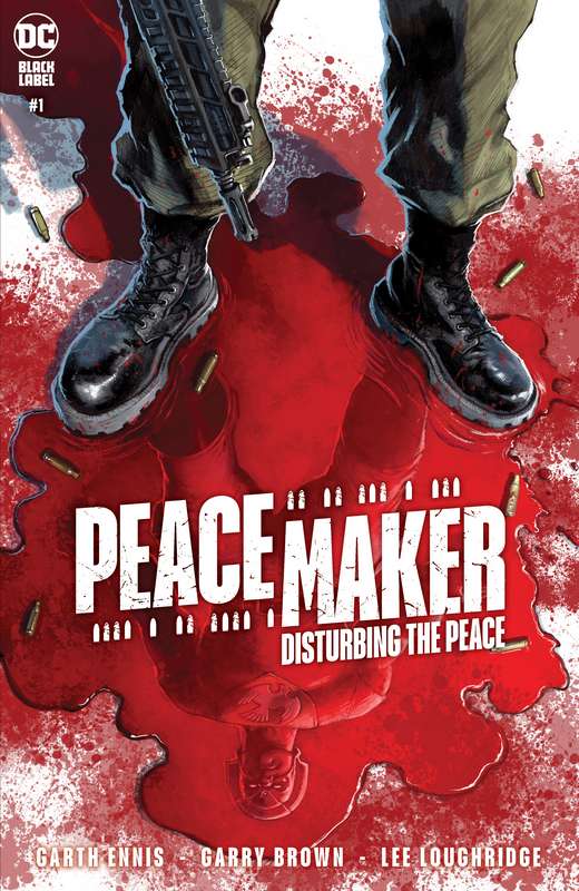 PEACEMAKER DISTURBING THE PEACE #1 (ONE SHOT) CVR A JUAN FERREYRA (MR)