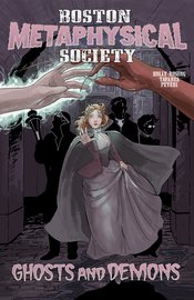 BOSTON METAPHYSICAL SOCIETY GHOSTS & DEMONS (ONE SHOT)