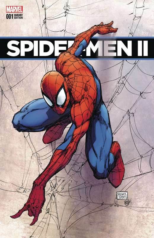 SPIDER-MEN II #1 VARIANT CVR A MICHAEL TURNER