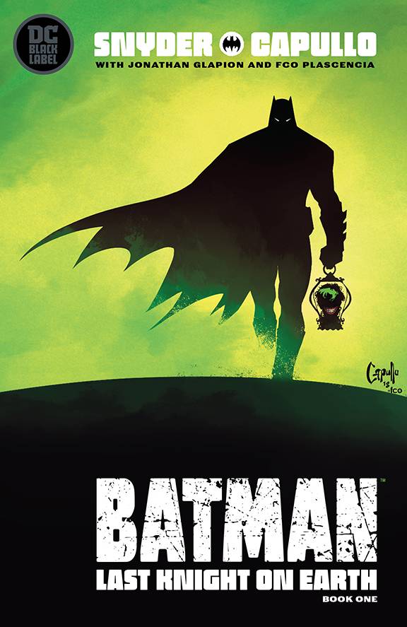 BATMAN LAST KNIGHT ON EARTH #1 (OF 3) 3RD PTG