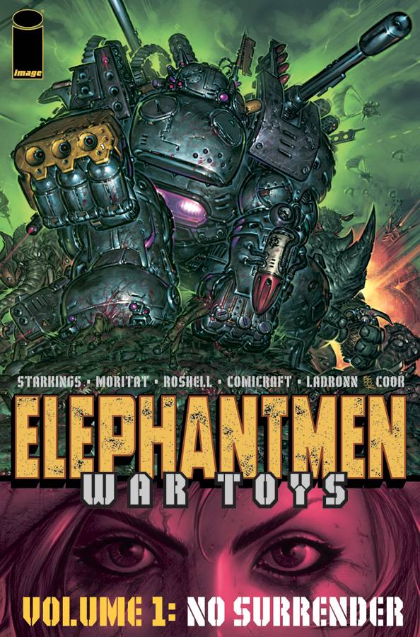 ELEPHANTMEN WAR TOYS TP VOL 01 NO SURRENDER