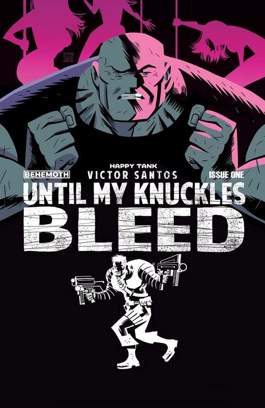 UNTIL MY KNUCKLES BLEED #1 CVR B SANTOS (MR)