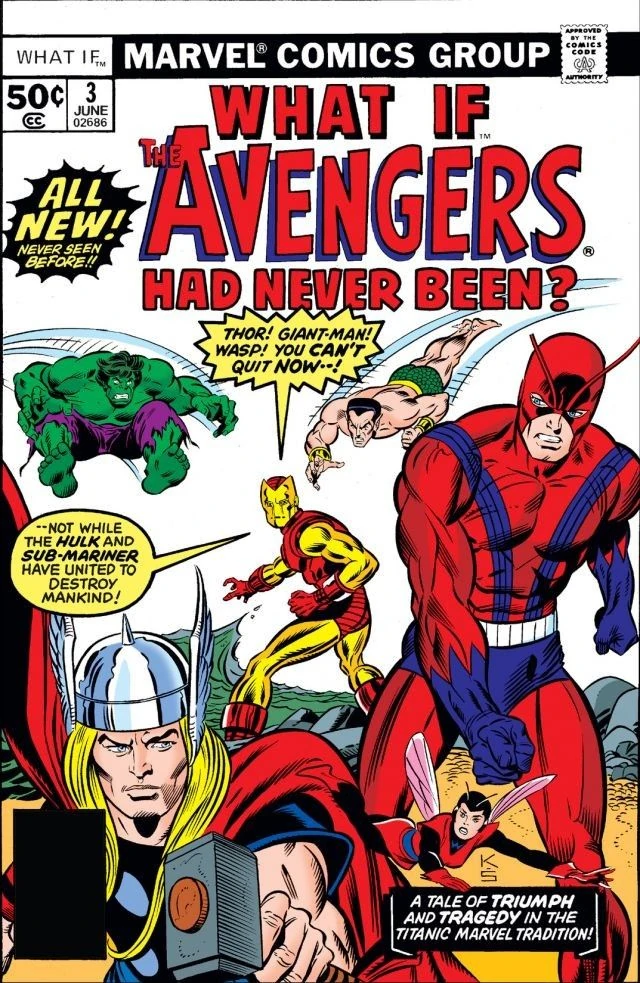 WHAT IF? THE AVENGERS HAD NEVER BEEN